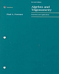Solutions for Algebra and Trigonometry (Paperback, 2nd, Solution Manual)