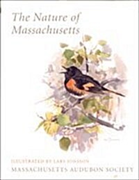 The Nature of Massachusetts (Hardcover, First Edition)