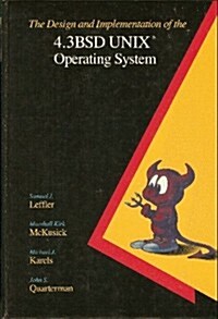 The Design and Implementation of the 4.3 Bsd Unix Operating System: Answer Book (Addison-Wesley series in computer science) (Paperback)