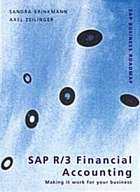 SAP R/3 Financial Accounting: Making it work for your business (SAP Press Business Roadmap) (Hardcover)