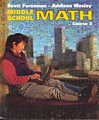 Scott Foresman Addison Wesley Middle School Math (Hardcover)