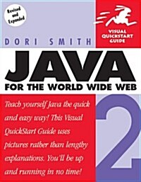 Java 2 for the World Wide Web (Visual QuickStart Guide) (Paperback, Rev Sub)