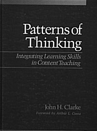 Patterns of Thinking: Integrating Learning Skills in Content Teaching (Hardcover)