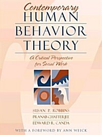 Contemporary Human Behavior Theory: A Critical Perspective for Social Work (Hardcover, 1st)