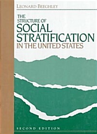 The Structure of Social Stratification in the United States (Second Edition) (Hardcover, 2nd)