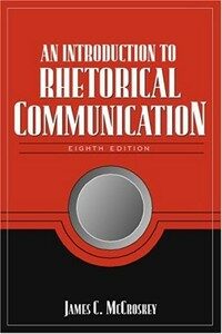 An introduction to rhetorical communication 8th ed