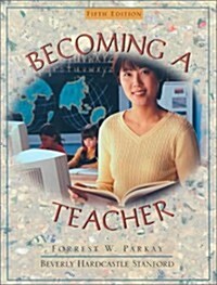 Becoming a Teacher (5th Edition) (Hardcover, 5th)