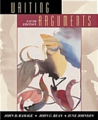 Writing Arguments: A Rhetoric with Readings (5th Edition) (Paperback, 5th)