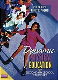 Dynamic Physical Education for Secondary School Students (4th Edition) (Hardcover, 4th)