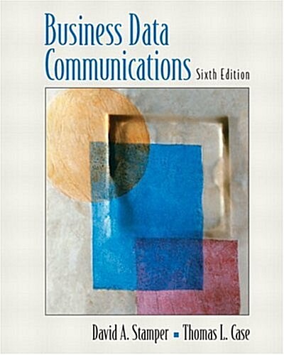 Business Data Communications (6th Edition) (Hardcover, 6th)