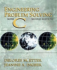 Engineering Problem Solving with C (2nd Edition) (Paperback, 2nd)