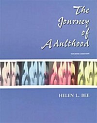 The Journey of Adulthood (4th Edition) (Hardcover, 4th)