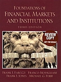 Foundations of Financial Markets and Institutions (3rd Edition) (Paperback, 3rd)