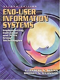 [중고] End-User Information Systems: Implementing Individual and Work Group Technologies (2nd Edition) (Hardcover, 2nd)