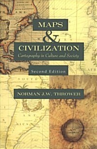 Maps and Civilization: Cartography in Culture and Society (Paperback, Second Edition)