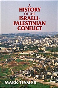 A History of the Israeli-Palestinian Conflict (Indiana Series in Arab and Islamic Studies) (Paperback, First edition.)