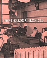 The Herron Chronicle (Hardcover)