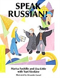 Speak Russian! (Paperback, 1st)