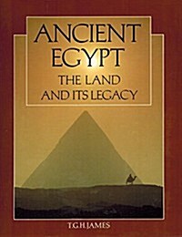 Ancient Egypt: The Land and Its Legacy (Hardcover, First Edition)