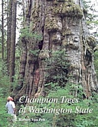 Champion Trees of Washington State (Paperback)