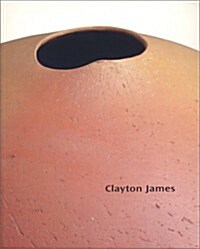 Clayton James (Paperback, First Edition)