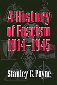 A History of Fascism, 1914-1945 (Hardcover, 1st)
