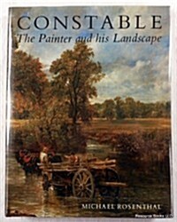 Constable: The Painter and His Landscape (Hardcover, 0)