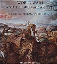 World War I and the Weimar Artists (Hardcover)