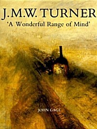 J. M. W. Turner: `A Wonderful Range of Mind` (Paperback)