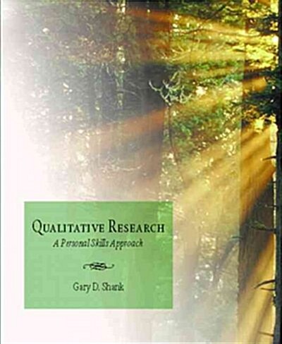 Qualitative Research: A Personal Skills Approach (Paperback, 1st)