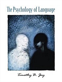 The Psychology of Language (Paperback)