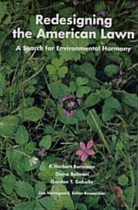 Redesigning the American Lawn: A Search for Environmental Harmony (Hardcover)