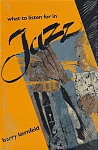 What to Listen For in Jazz (Hardcover)