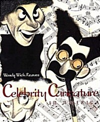 Celebrity Caricature in America (Hardcover, First Edition)