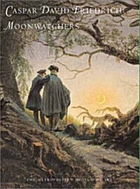 Caspar David Friedrich: Moonwatchers (Paperback)