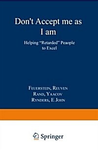 Dont Accept Me as I Am (Paperback, Softcover Repri)