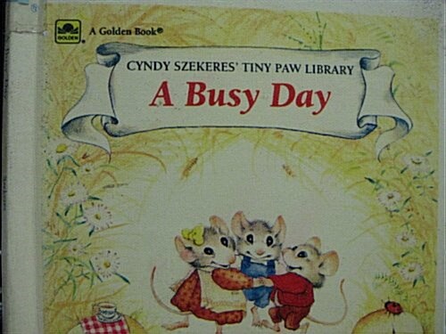 A Busy Day (Cyndy Szekeres Tiny Paw Library) (Hardcover)