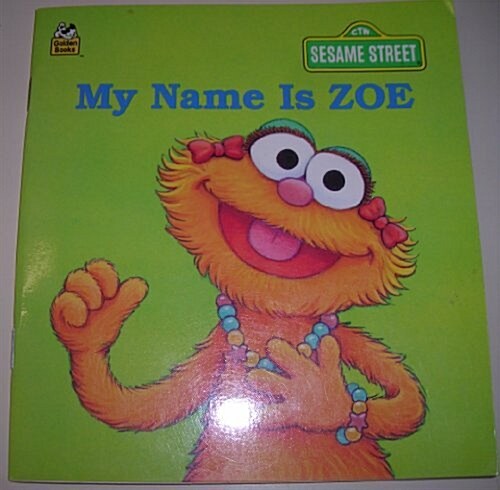 My Name Is Zoe (Paperback)