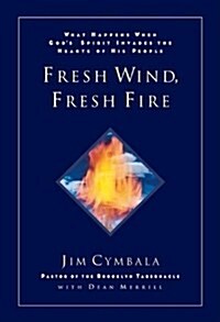 [중고] Fresh Wind, Fresh Fire (Hardcover, 1st)