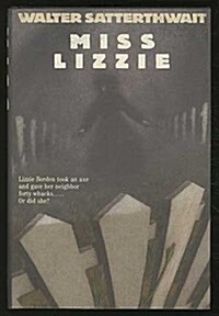 Miss Lizzie (Hardcover, 1st)