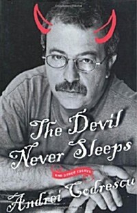 The Devil Never Sleeps: and Other Essays (Hardcover, 1st)