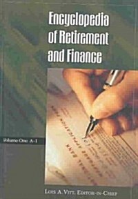 Encyclopedia of Retirement and Finance (Hardcover)