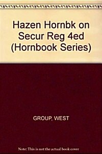 The Law of Securities Regulation (Hornbook Series) (Paperback, 4th)