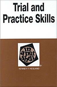 Trial and Practice Skills in a Nutshell (Paperback, 3rd)