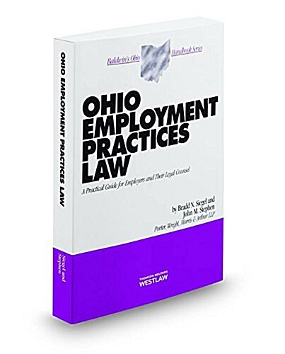 Ohio Employment Practices Law, 2014 ed. (Baldwins Ohio Handbook Series) (Paperback)