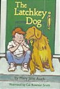 The Latchkey Dog (Hardcover, 1st)