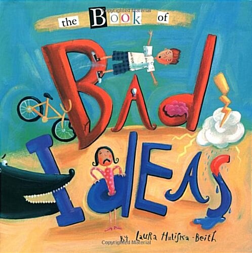 The Book of Bad Ideas (Hardcover, 1st)