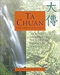 Ta Chuan: The Great Treatise (Hardcover, 1st)