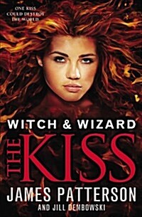 Witch & Wizard: The Kiss (Paperback)