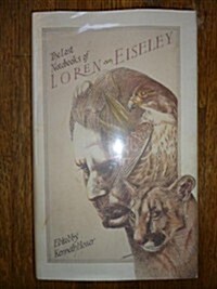 The Lost Notebooks of Loren Eiseley (Hardcover, 1st)